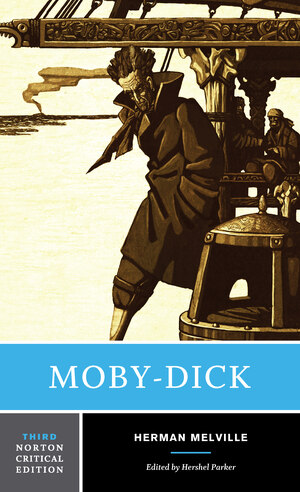Moby Dick; Or, The Whale: With Annotated