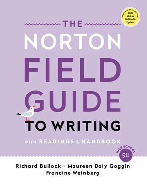 The Norton Field Guide To Writing Richard Bullock Maureen Daly Goggin Francine Weinberg W W Norton Company