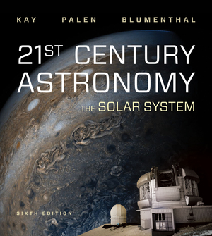 21st Century Astronomy Laura Kay Stacy Palen Gee Blumenthal W W Norton Pany