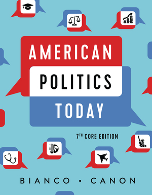 American Politics Today William T Bianco David T Canon W W Norton Pany