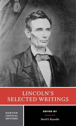 lincoln selected speeches and writings