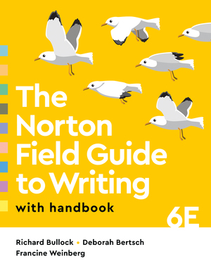 The Norton Field Guide to Writing with Handbook | Richard Bullock, Deborah  Bertsch, Francine Weinberg | W. W. Norton & Company