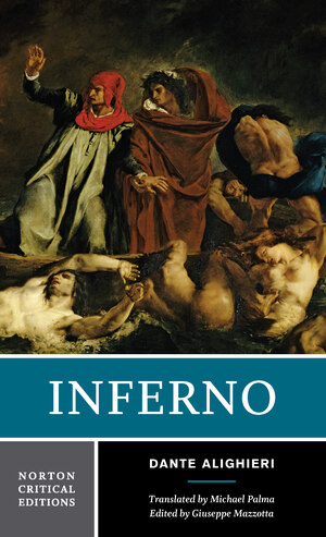 The Inferno of Dante Alighieri (New York by Alighieri, Dante