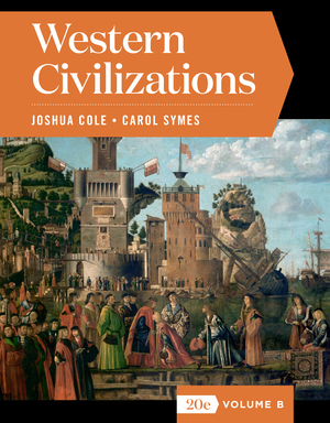 Western Civilizations Joshua Cole Carol Symes W W Norton Company