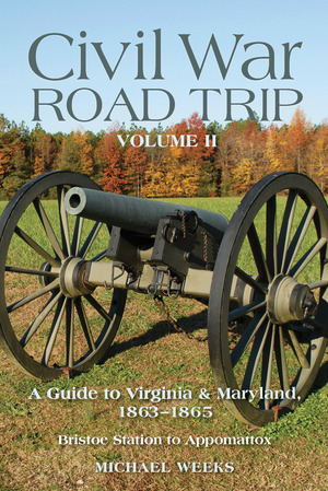 Civil War Road Trip, Volume II | Michael Weeks | W. W. Norton & Company