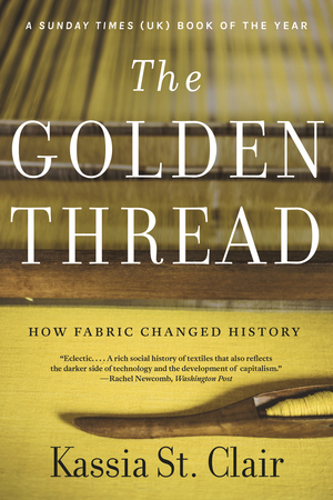 The Golden Thread, Kassia St. Clair