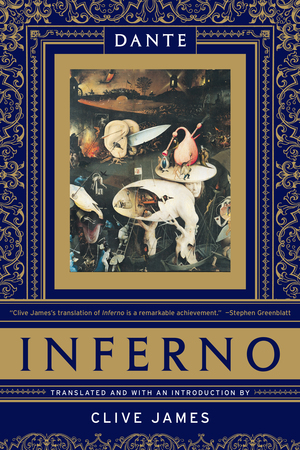 Inferno Dante Alighieri Clive James W. W. Norton Company