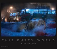 Nick Brandt: This Empty World Cover