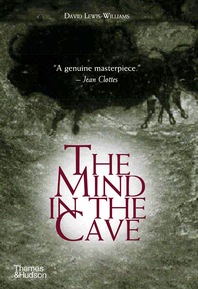 Mind in the Cave: Consciousness and the Origins of Art Cover