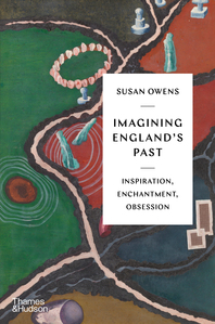 Imagining England's Past: Artists, Writers and History Cover