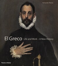El Greco: Life and Work-A New History Cover
