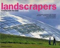 Landscrapers: Building with the Land Cover