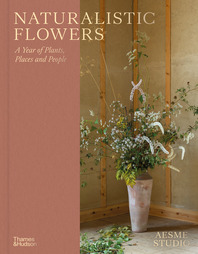 Naturalistic Flowers: A Year of Plants, Places and People Cover