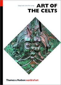 Art of the Celts: From 700 B.C. to the Celtic Revival Cover