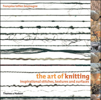 The Art of Knitting: Inspirational Stitches, Textures and Surfaces Cover