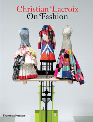 Indtil nu overlap Rejse Thames & Hudson USA - Book - Christian Lacroix on Fashion