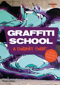 Graffiti School: A Student Guide and Teacher Manual Cover