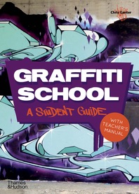 Graffiti School: A Student Guide and Teacher Manual Cover