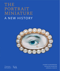 The Portrait Miniature: A New History Cover