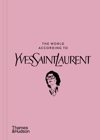 The World According to Yves Saint Laurent Cover