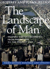 The Landscape of Man: Shaping the Environment from Prehistory to the Present Day Cover