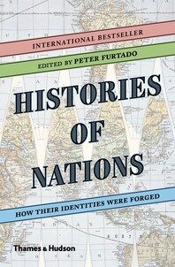 Histories of Nations: How Their Identities Were Forged Cover