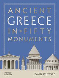 Ancient Greece in Fifty Monuments Cover