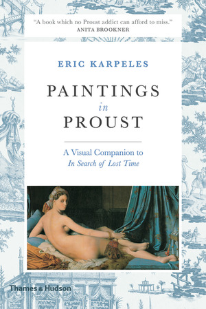 Thames Hudson USA - Book - Paintings in Proust: A Visual Companion to In Search of Time