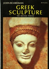 Greek Sculpture: The Archaic Period Cover