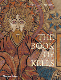 The Book of Kells: An Illustrated Introduction to the Manuscript in Trinity College Dublin Cover