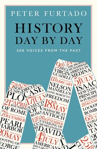 History Day by Day: 366 Voices from the Past Cover