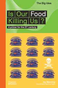 Is Our Food Killing Us?: A Primer for the 21st Century Cover