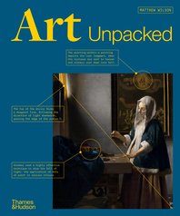 Art Unpacked: 50 Works of Art: Uncovered, Explored, Explained Cover