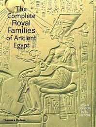 The Complete Royal Families of Ancient Egypt Cover