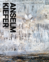 Anselm Kiefer: A Monograph Cover