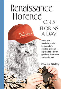 Renaissance Florence on 5 Florins a Day Cover