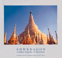 Shwedagon: Golden Pagoda of Myanmar Cover