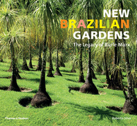 New Brazilian Gardens: The Legacy of Burle Marx Cover