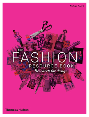 The Fashion Resource Book, Robert Leach, Shelley Fox