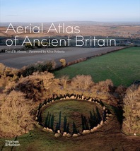 Aerial Atlas of Ancient Britain Cover
