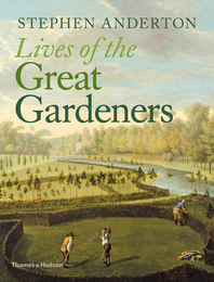 Lives of the Great Gardeners Cover