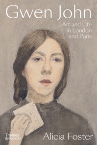 Gwen John: Art and Life in London and Paris Cover