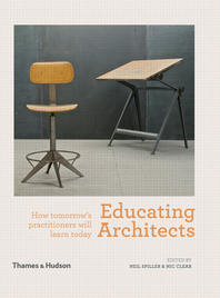 Educating Architects: How tomorrow's practitioners will learn today Cover