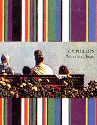 Tom Phillips, Works and Texts Cover