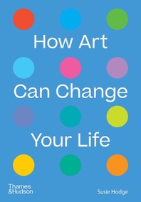 How Art Can Change Your Life Cover