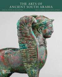 The Arts of Ancient South Arabia Cover