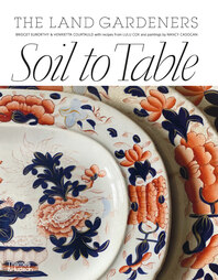 Soil to Table: Recipes for Healthy Soil and Food Cover