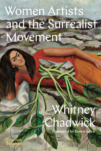 Women Artists and the Surrealist Movement Cover