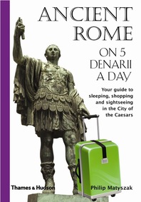 Ancient Rome on 5 Denarii a Day Cover