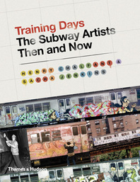 Training Days: The Subway Artists Then and Now Cover